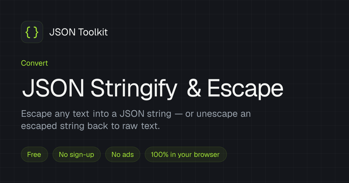 JSON Stringify & Escape — Escape or Unescape JSON Online